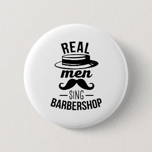 Badge Rond 5 Cm Vrai Homme Chant Barbershop
