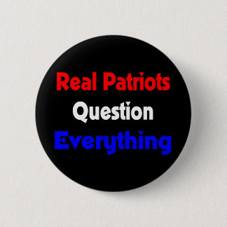 Badge Rond 5 Cm vraie question de patriotes tout bouton