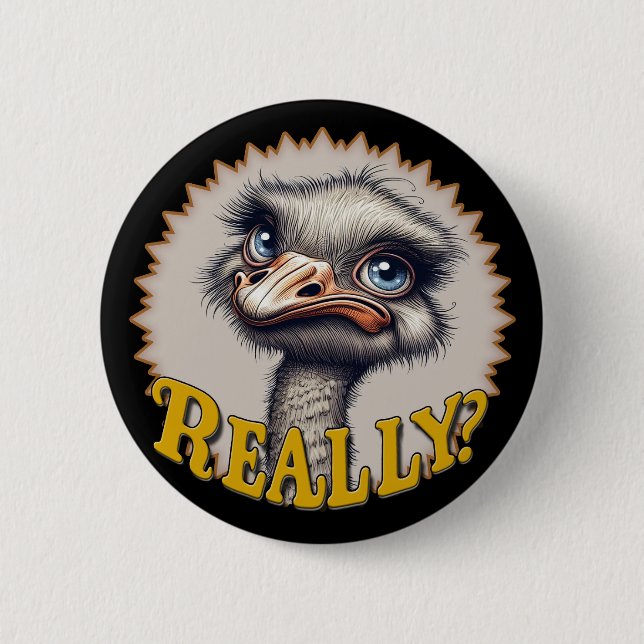 Badge Rond 5 Cm Vraiment Ostrich (Devant)