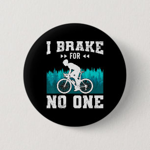 Badge Rond 5 Cm Vttiste Je Freine Pour Personne Mtb Drôle Montagne
