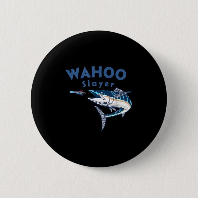 Badge Rond 5 Cm Wahoo Slayer Salt Water Fishing Wahoo  (Devant)
