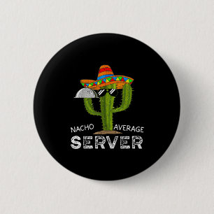 Badge Rond 5 Cm Waiter Drôle Pour Hommes Drôle Waitress Pour Femme