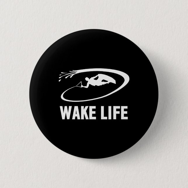 Badge Rond 5 Cm Wake Life Wake Surfing et wakeboard  (Devant)
