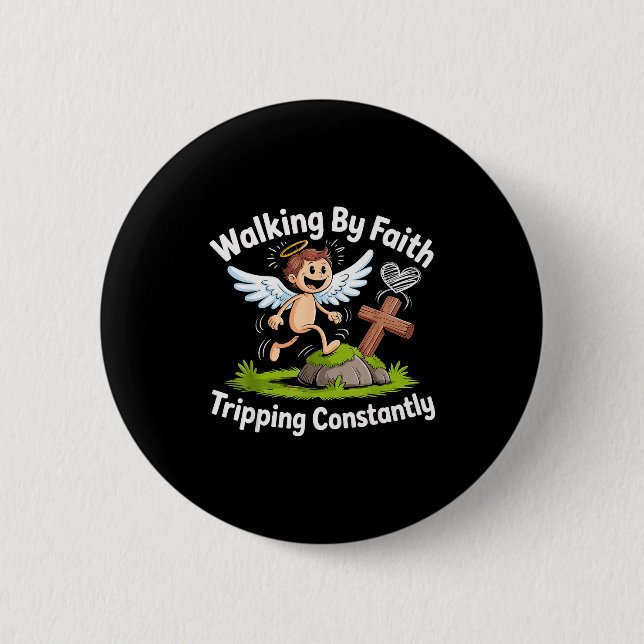 Badge Rond 5 Cm Walking By Faith Tripng Constantly Angel Christian (Devant)