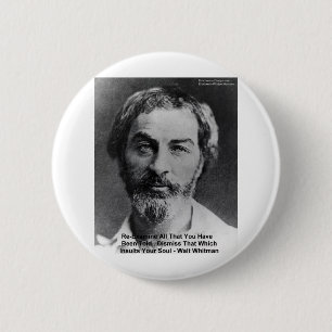 Badge Rond 5 Cm Walt Whitman "Insult The Soul" Quota Venin & Cards