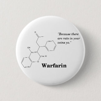Badge Rond 5 Cm Warfarine (sang plus mince)
