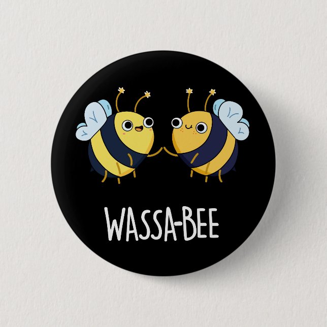 Badge Rond 5 Cm Wassabee Funny Wasabi Bee Pun Dark BG (Devant)