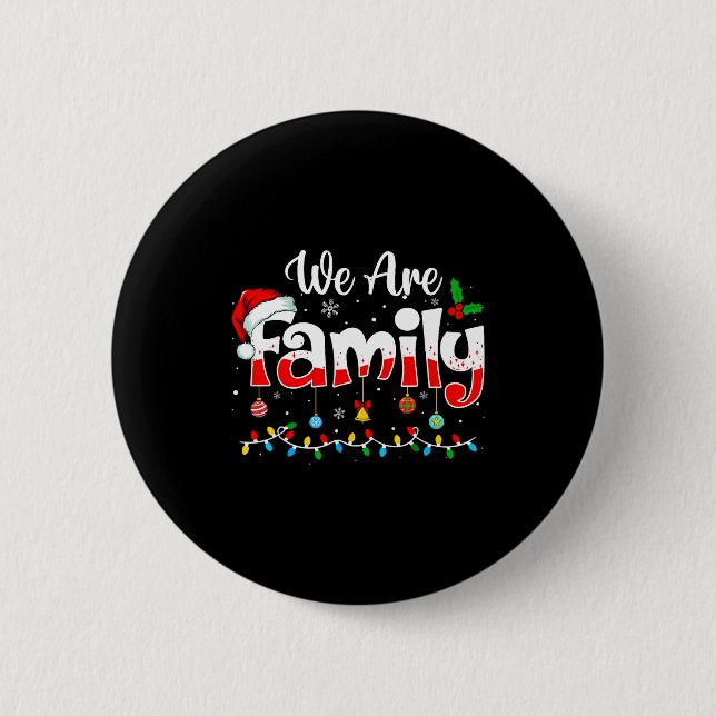 Badge Rond 5 Cm We Are Family 2025 Christmas Pajama Funny Matching (Devant)