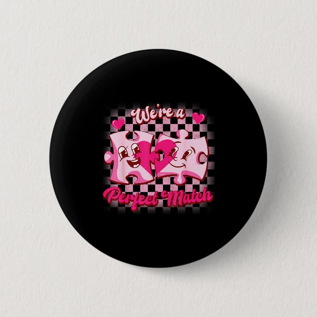 Badge Rond 5 Cm We’re A Perfect Match Love Puzzle Funny Valentines (Devant)