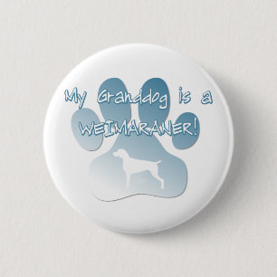 Badge Rond 5 Cm Weimaraner Granddog
