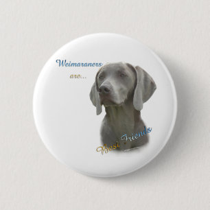 Badge Rond 5 Cm Weimeraner Best Friend 2 - Bouton