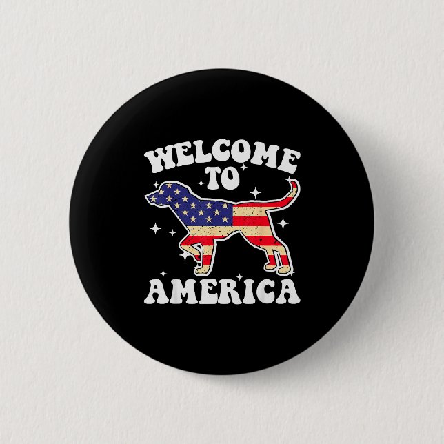 Badge Rond 5 Cm Welcome To America Patriotic Dog New American Citi (Devant)