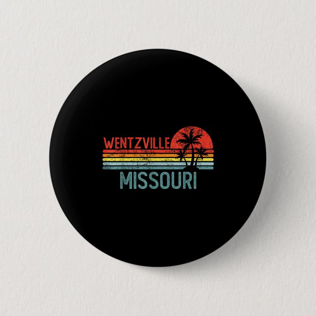 Badge Rond 5 Cm Wentzville Missouri Funny Usa City Trip Home Roots (Devant)