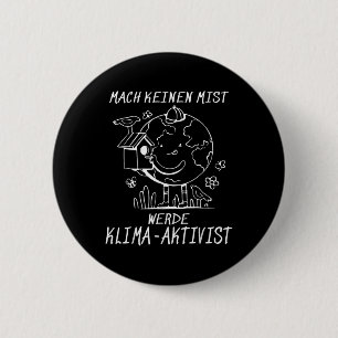 Badge Rond 5 Cm Werde Klimaaktivist Climat Réchauffement climatiqu