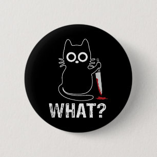 Badge Rond 5 Cm What_ - Chat Drôle Avec Design Graphique Couteau