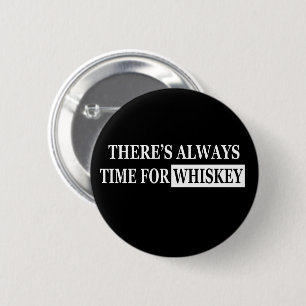 Badge Rond 5 Cm Whiskey cite d'humoristiques paroles d'alcool cade