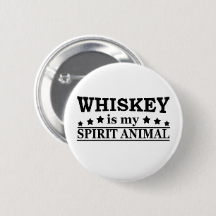 Badge Rond 5 Cm whiskey est mon animal d'esprit