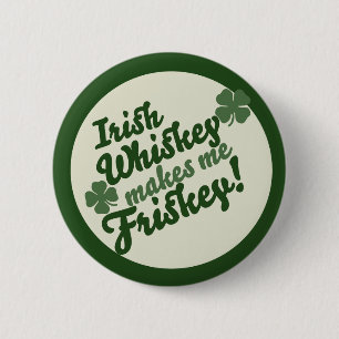 Badge Rond 5 Cm Whiskey irlandais me fait frites