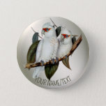 Badge Rond 5 Cm White Birds Long-billed Cockatoo Name Green Leaves<br><div class="desc">White Birds Long-billed Cockatoo Name Green Leaves button. Unique,  beautiful,  stylish design. Easy to be personalized. Font style,  size,  and colors can be changed. Matching items are available.</div>