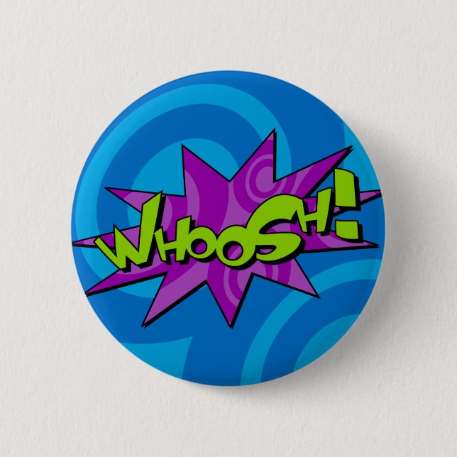 Badge Rond 5 Cm Whoosh l'insigne de bande dessinée (Devant)
