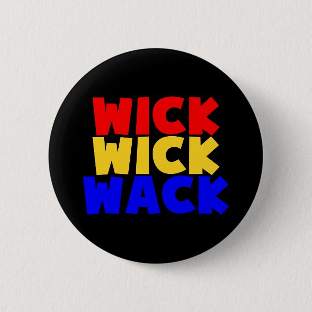 Badge Rond 5 Cm Wick Wick Wack (Devant)