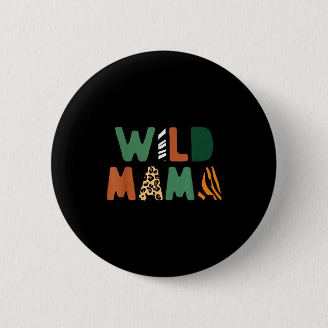 Badge Rond 5 Cm Wild Mama Zoo Born Wild Birthday Safari Jungle Fam (Devant)