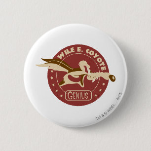 Badge Rond 5 Cm Wile E. Coyote Genius