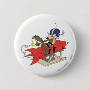 Badge Rond 5 Cm Wile E. Coyote lance Red Rocket