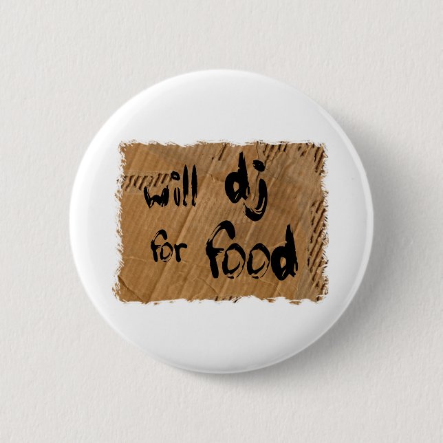 Badge Rond 5 Cm Will DJ For Food (Devant)