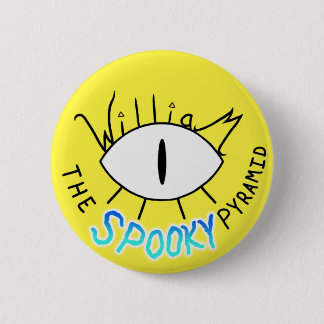 Badge Rond 5 Cm "William bouton de la pyramide ÉFFRAYANTE"