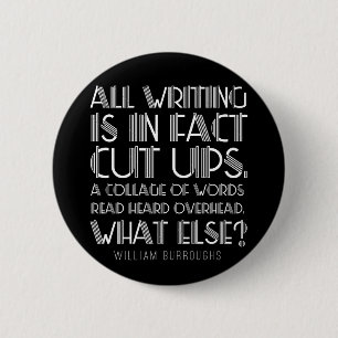 Badge Rond 5 Cm William Burroughs "coupe lève" le bouton
