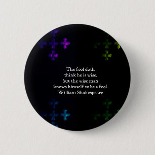 Badge Rond 5 Cm William Shakespeare Citation de sagesse