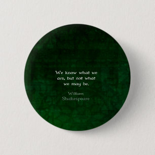 Badge Rond 5 Cm William Shakespeare Citation Sur Les Possibilités