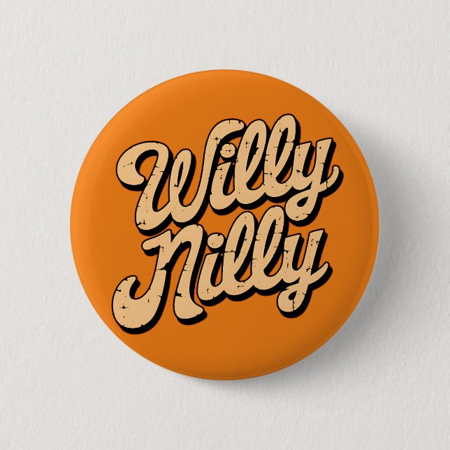 Badge Rond 5 Cm Willy nilly (Devant)