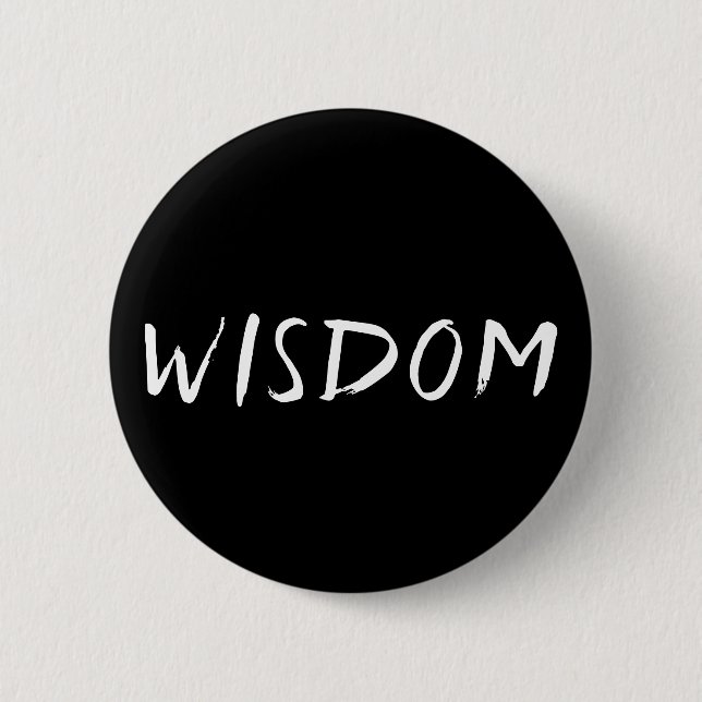 Badge Rond 5 Cm Wisdom B&W (Devant)