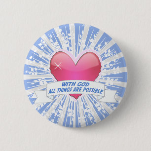 Badge Rond 5 Cm With God All Things are Possible