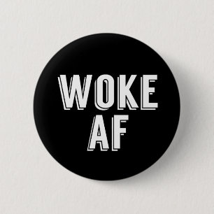 Badge Rond 5 Cm Woke AF