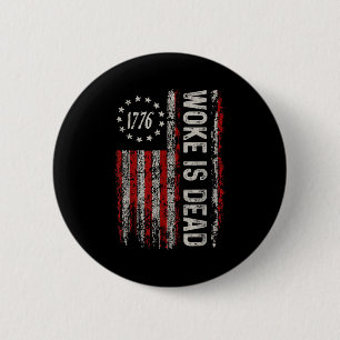 Badge Rond 5 Cm Woke est mort slogan sarcastique drôle
