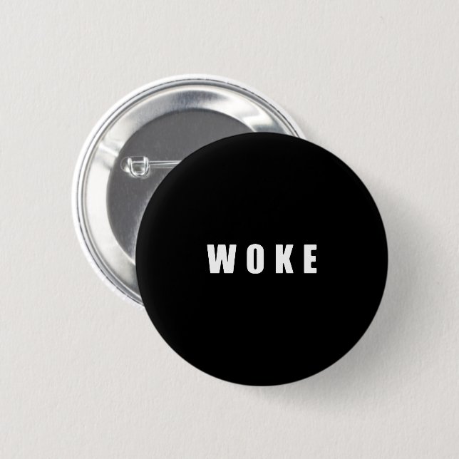 BADGE ROND 5 CM "WOKE" (SOMBRE) (Devant & derrière)