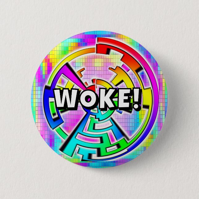 Badge Rond 5 Cm WOKE! (you may change the words) (Devant)