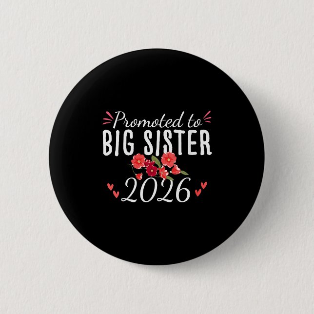 Badge Rond 5 Cm Womens Cute Promoted To Big Sister Est 2026 Floral (Devant)