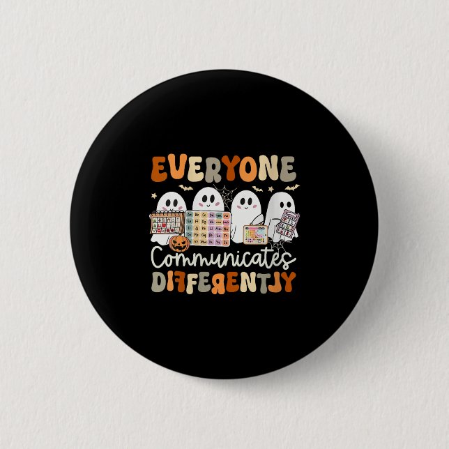 Badge Rond 5 Cm Womens Everyone Communicates Differently Halloween (Devant)