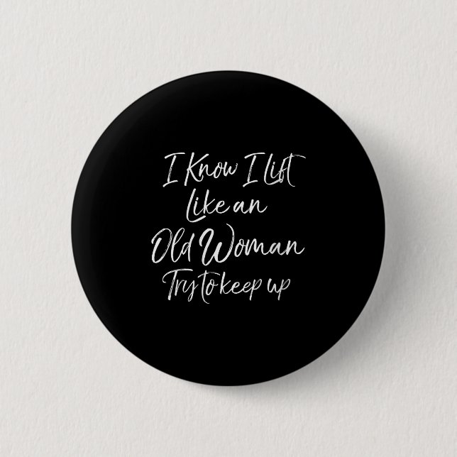 Badge Rond 5 Cm Womens Funny Workout Quote For Women Motivational  (Devant)