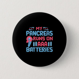 Badge Rond 5 Cm Womens My Pancreas Fonctionne Sur Les Batteries Aa