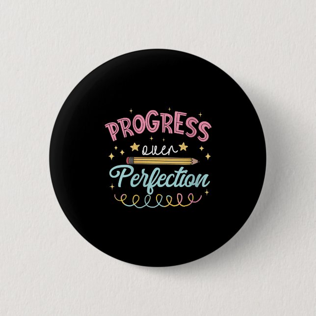 Badge Rond 5 Cm Womens Progress Over Perfection Motivational Teach (Devant)