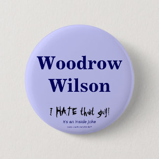 Badge Rond 5 Cm Woodrow Wilson