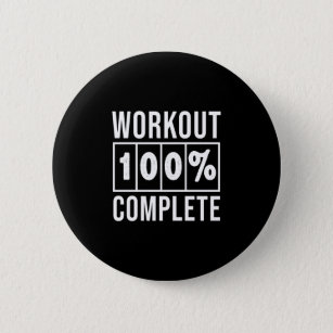 Badge Rond 5 Cm Workout 100% Complete-workout-gym-fitness-funny