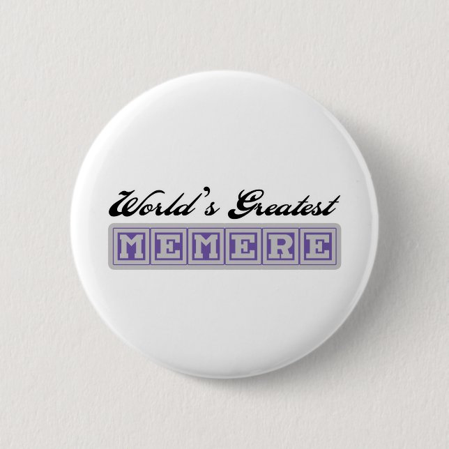 Badge Rond 5 Cm World&apos ; s plus grand Memere (Devant)