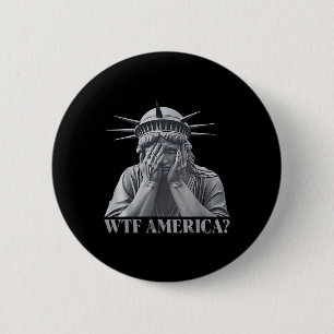 Badge Rond 5 Cm Wtf America_ Anti-Trump Politique Et Démocratie