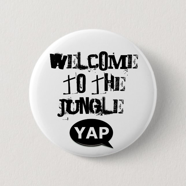 Badge Rond 5 Cm YAP Flair - Bienvenue dans la jungle. (Devant)
